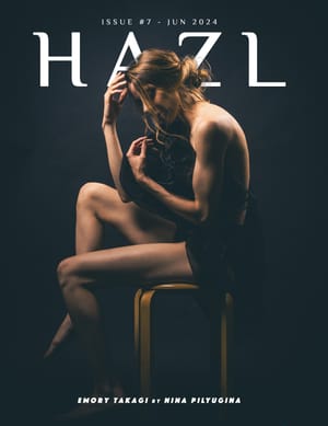 HAZL Magazine Issue #7 -  June 2024 Launched Worldwide