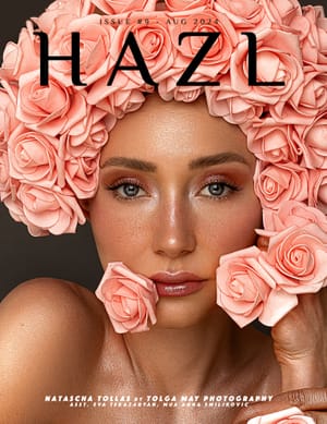 HAZL Magazine Issue #9 -  August 2024 Launched Worldwide