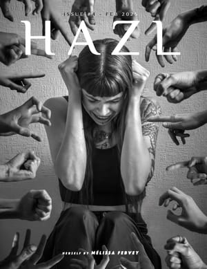 HAZL Magazine Issue #4 -  February 2025 Launched Worldwide