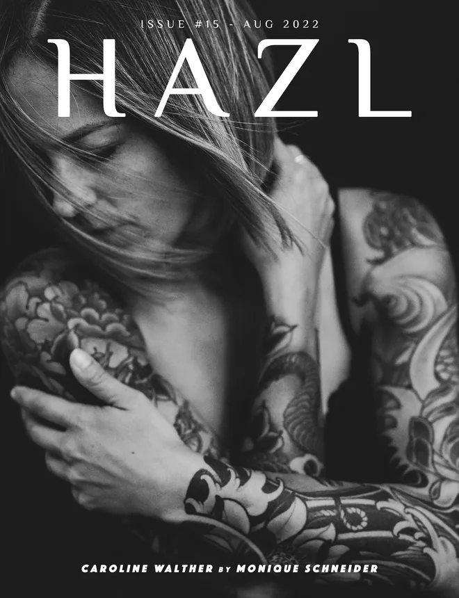 HAZL Magazine Issue #15 -  August 2022 Launched Worldwide
